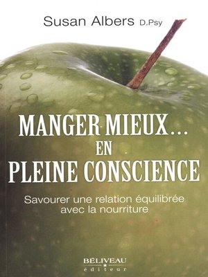 cover image of Manger mieux... en pleine conscience